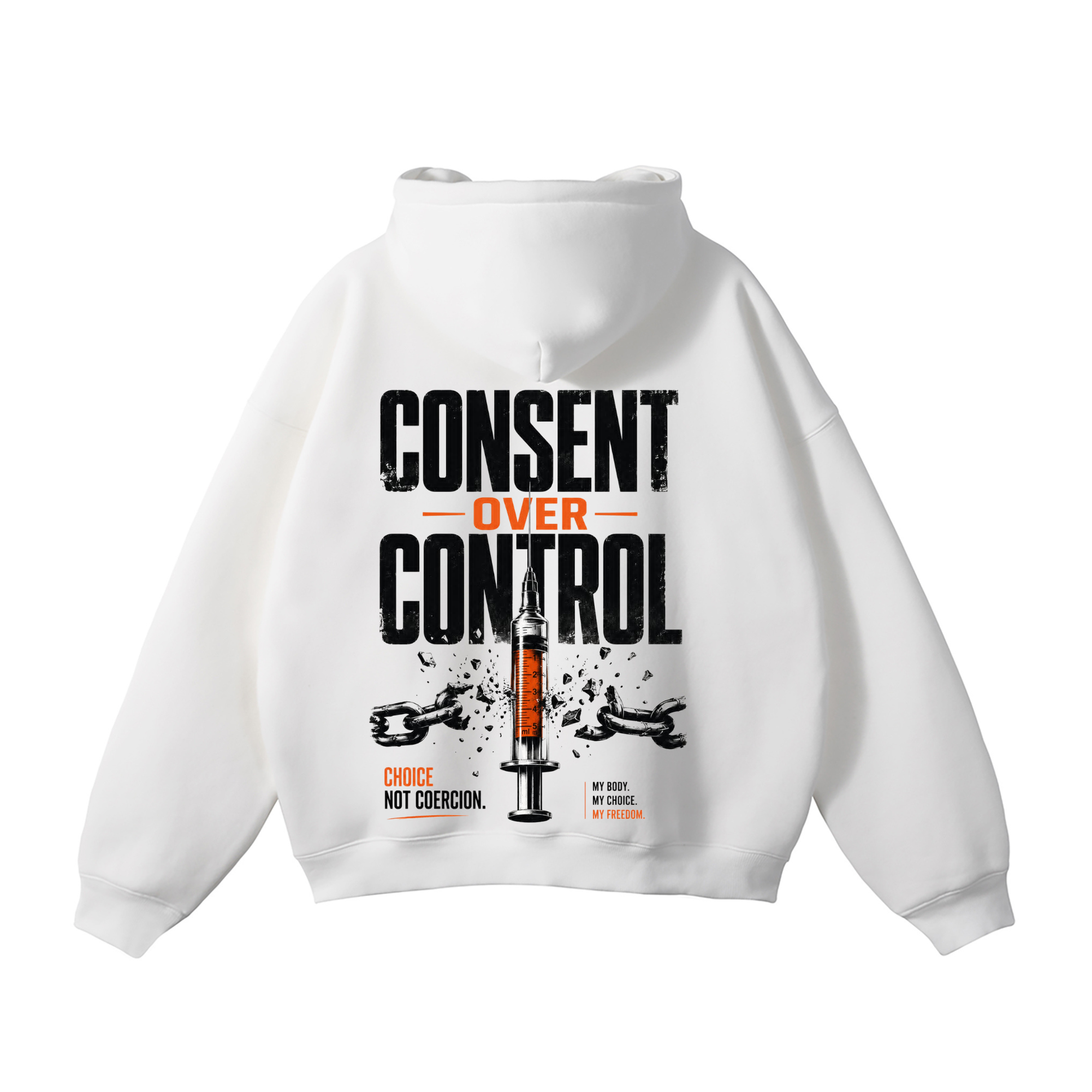 MY BODY MY CHOICE — Oversized UNISEX Hood - WHITE