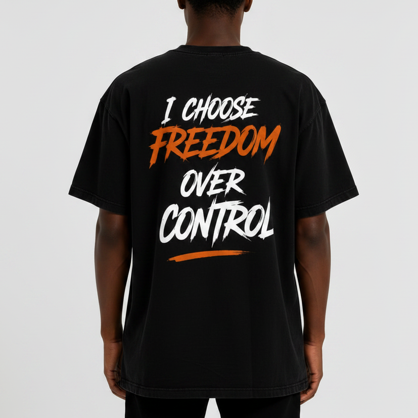 FREEDOM VS CONTROL OVERSIZED UNISEX TEE